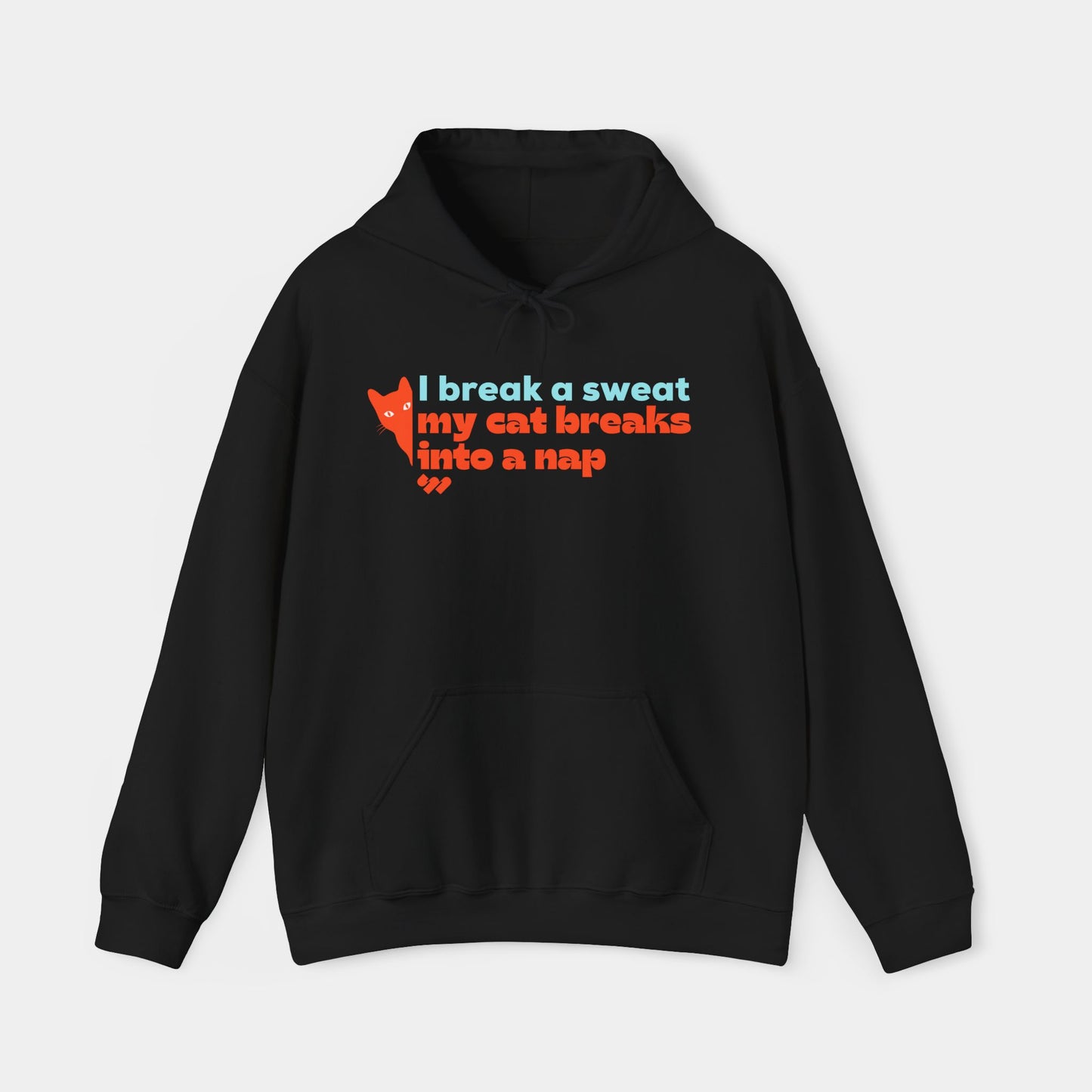 My cat breaks into a nap - Hoodie - Unisex