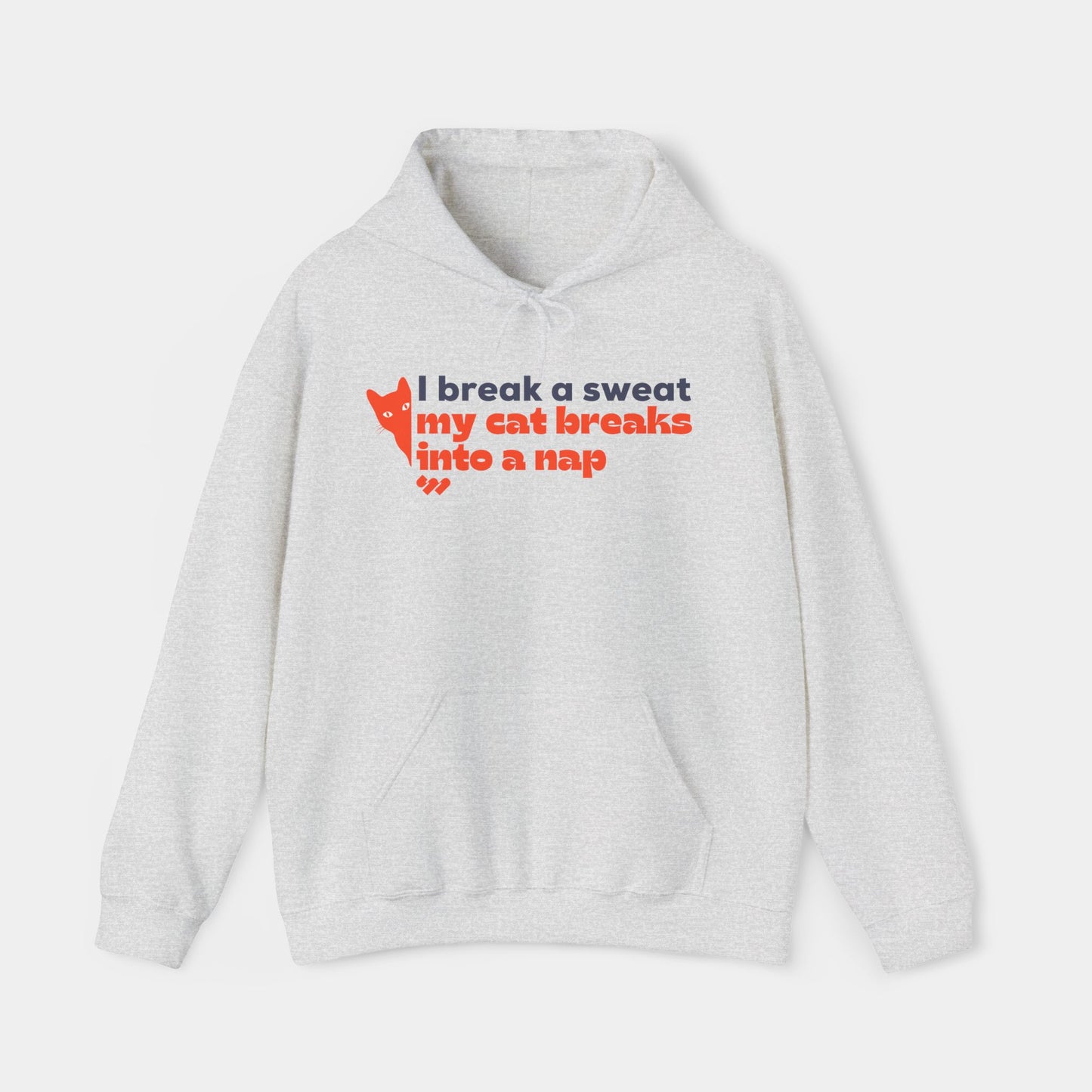 My cat breaks into a nap - Hoodie - Unisex