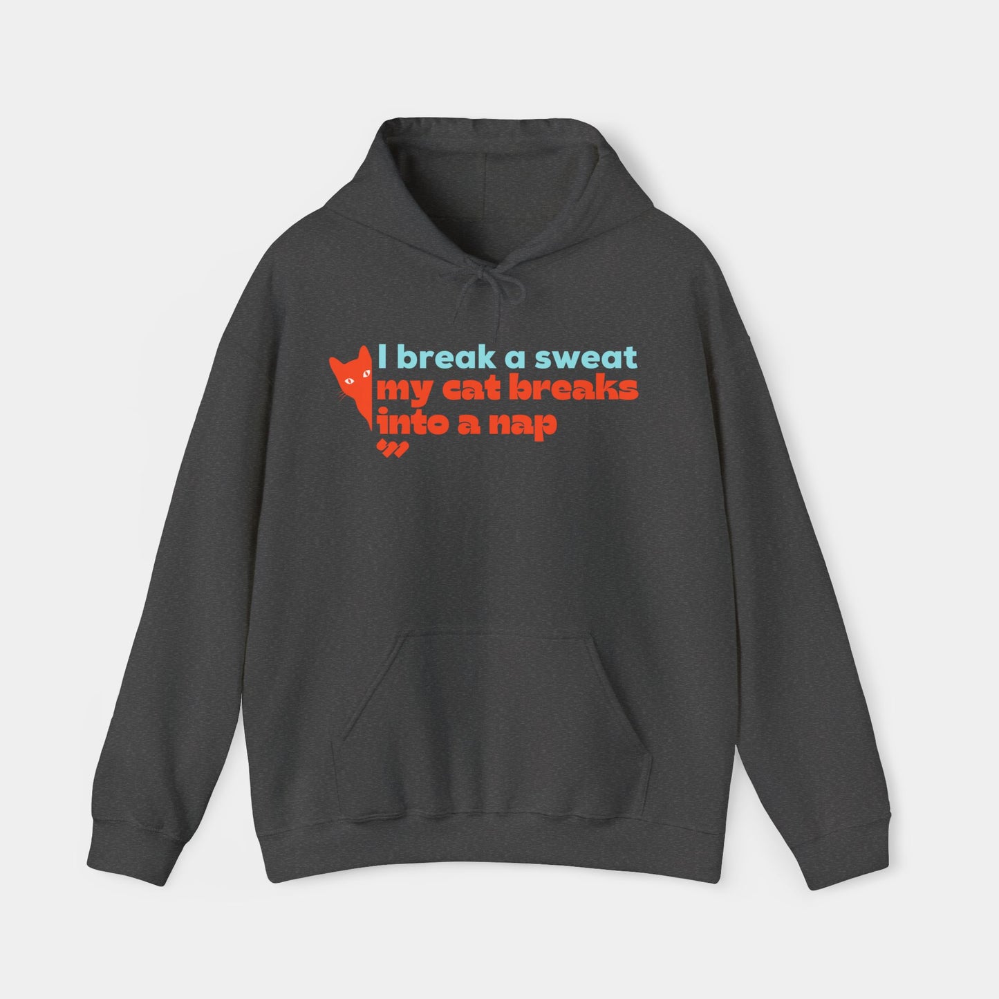 My cat breaks into a nap - Hoodie - Unisex