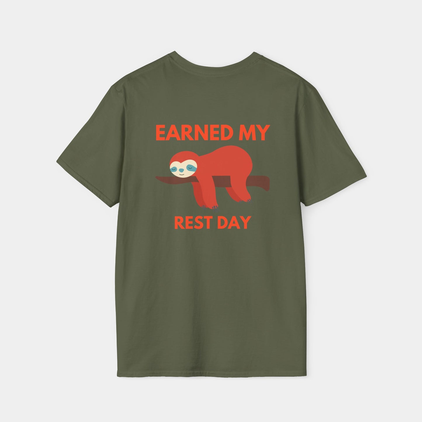 Earned my Rest Day - T-Shirt - Unisex