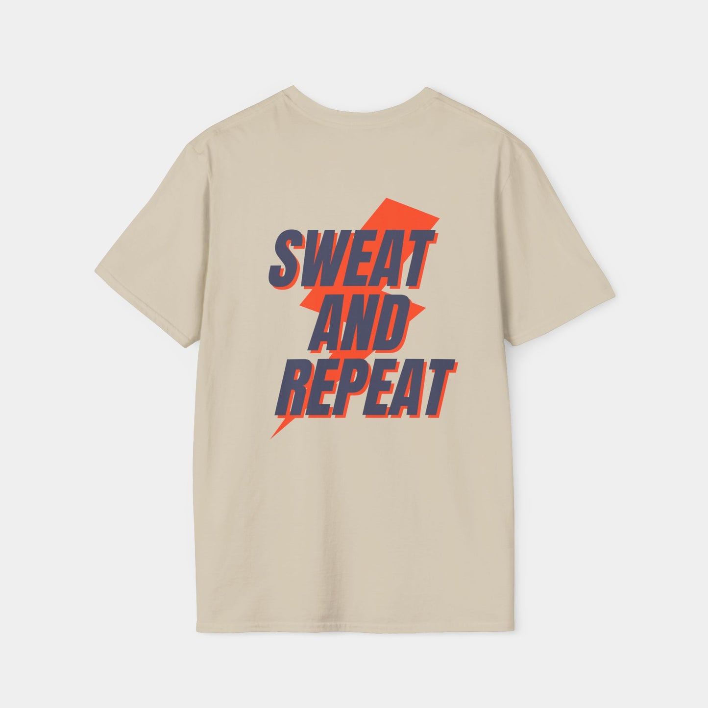 Sweat and Repeat - T-Shirt - Unisex