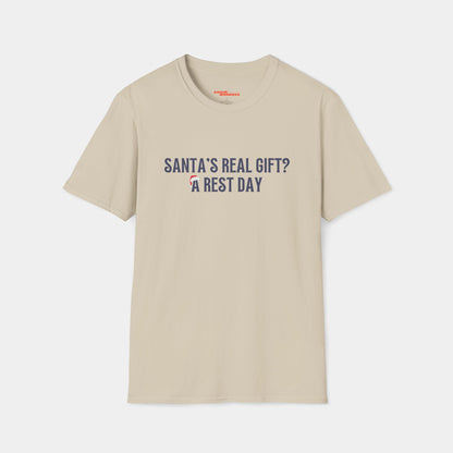 Santa's Real Gift? A Rest Day Running - T-Shirt - Unisex