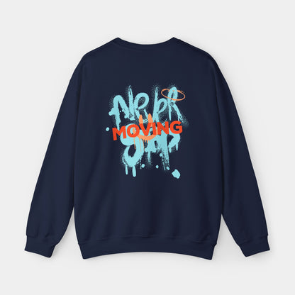 Never Stop Moving - Sweatshirt - Unisex