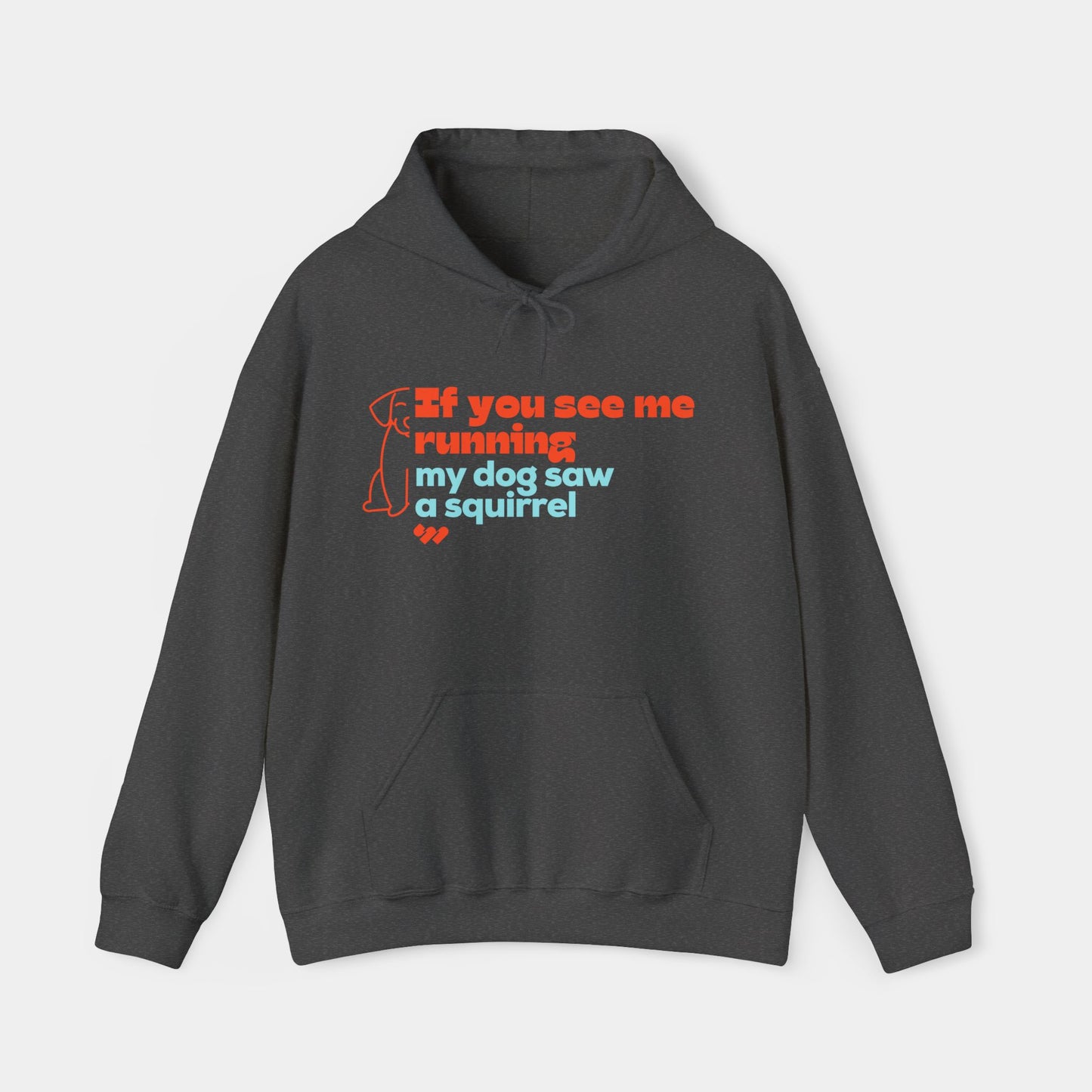 If you see me running - Hoodie - Unisex