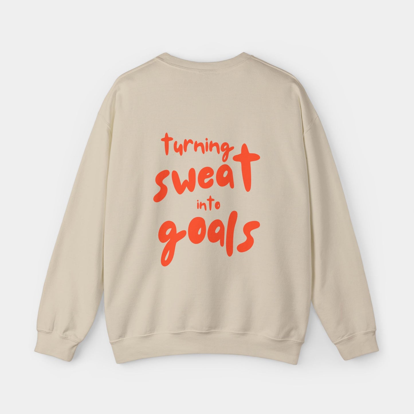 Turning Sweat into Goals - Sweatshirt - Unisex