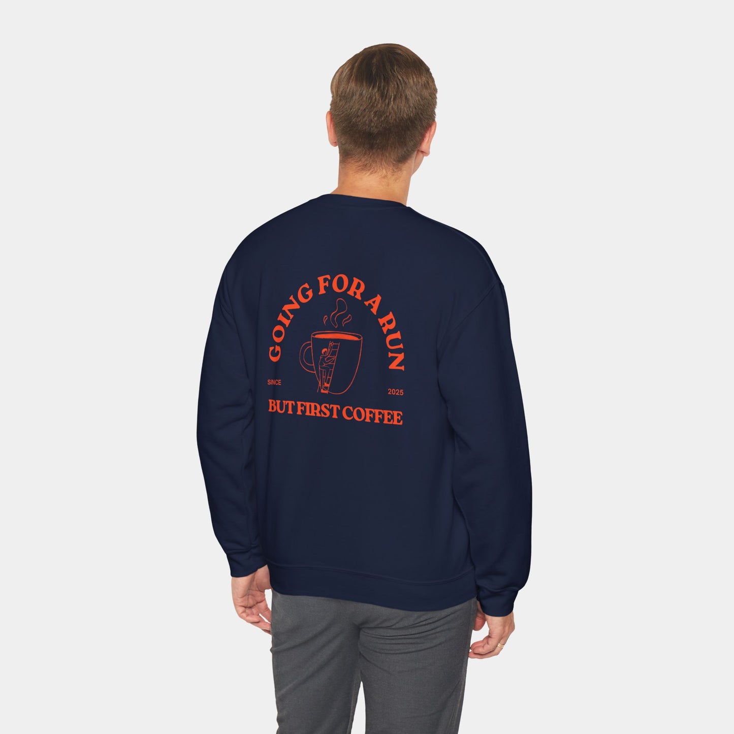 Going For a Run But First Coffee - Sweatshirt - Unisex