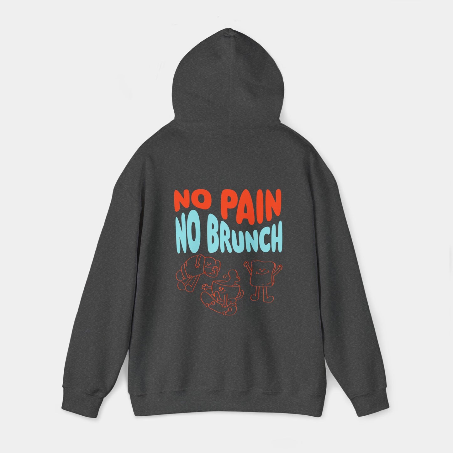 No Pain No Brunch - Hoodie - Unisex