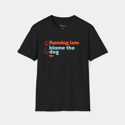 Running late - T-shirt - Unisex