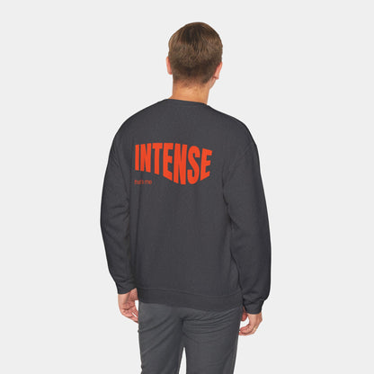 Intense that's me - Sweatshirt - Unisex