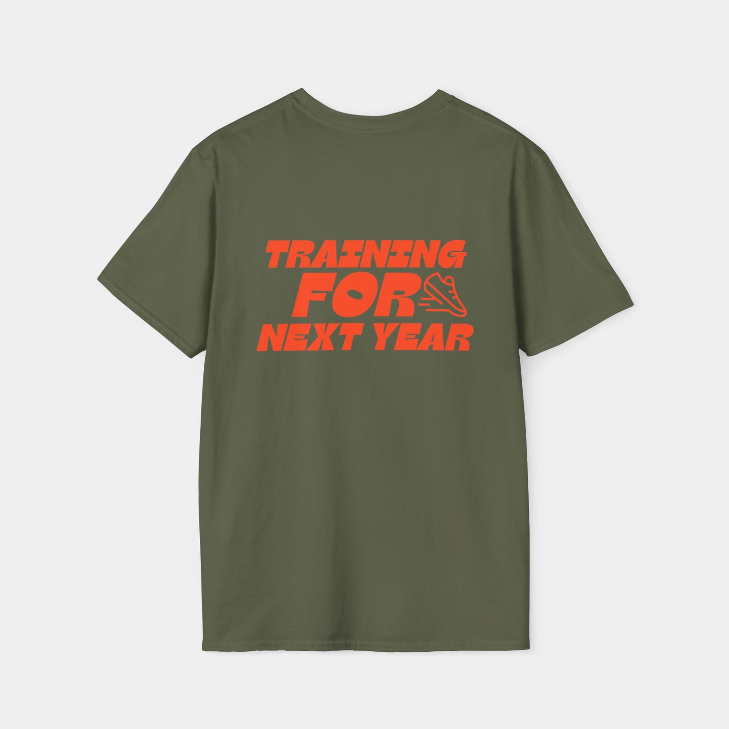 Training For Next Year - T-Shirt - Unisex