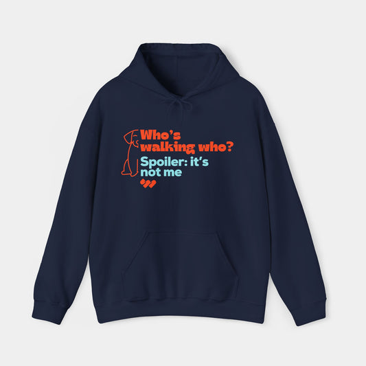 Who’s walking who? - Hoodie - Unisex