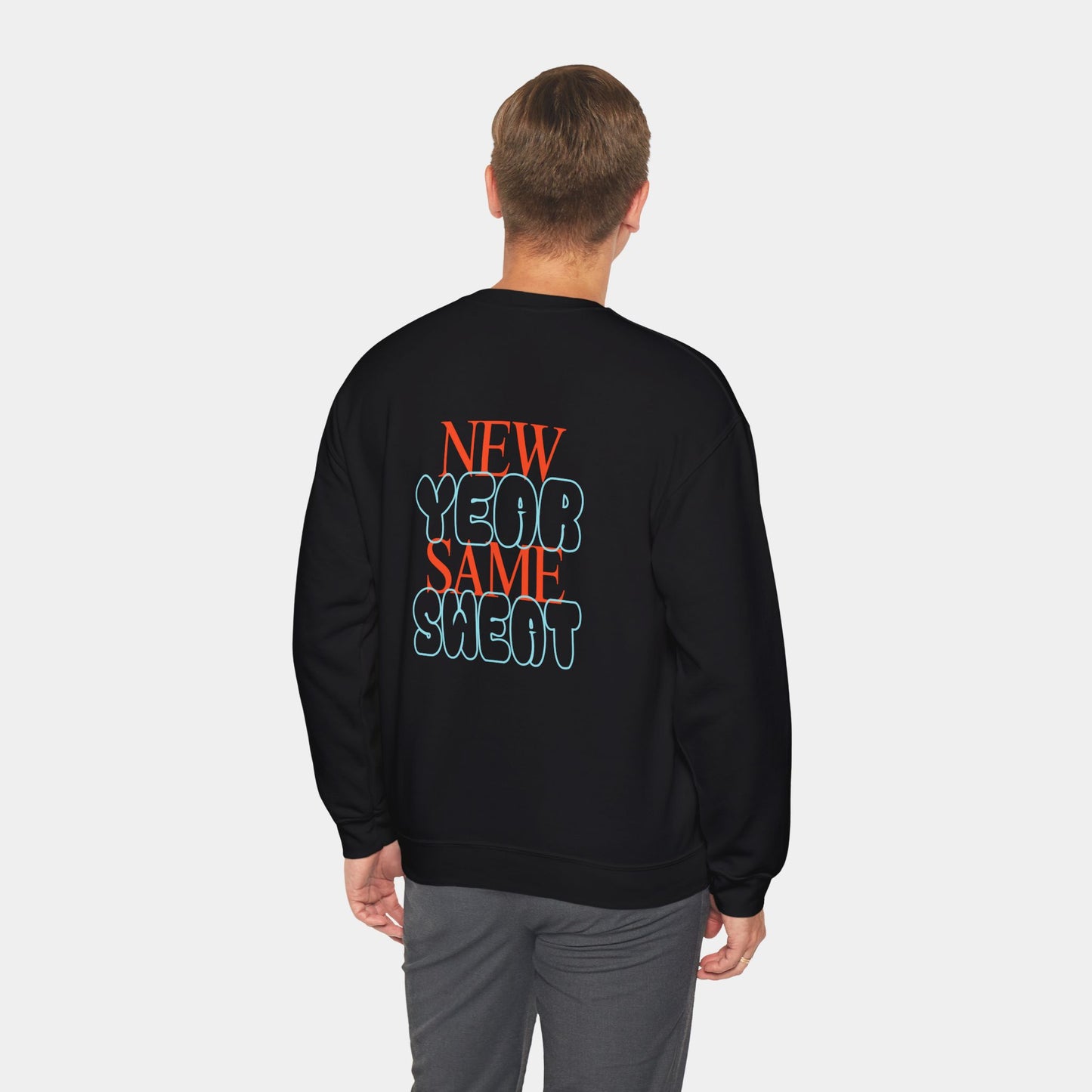 New Year Same Sweat - Sweatshirt - Unisex