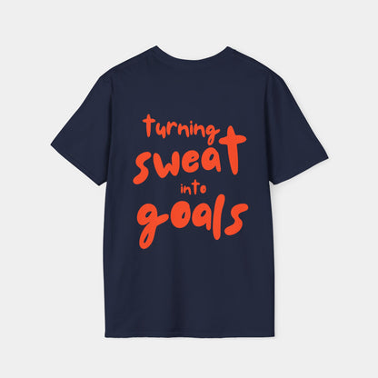 Turning Sweat into Goals - T-Shirt - Unisex