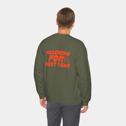 Training For Next Year - Sweatshirt - Unisex