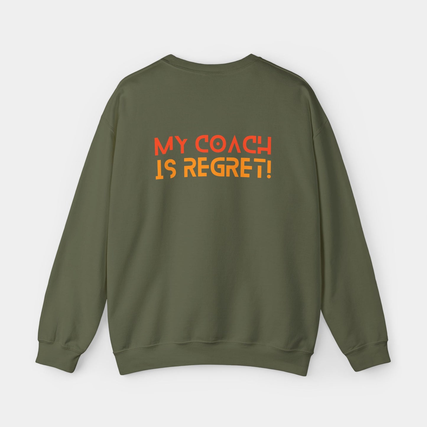 My Coach is Regret - Sweatshirt - Unisex