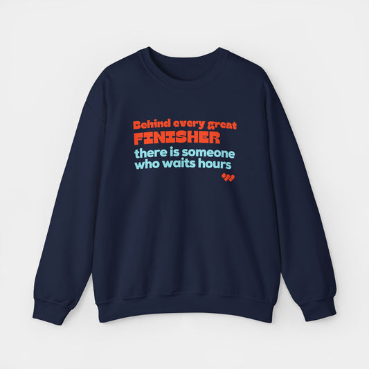 Behind Every Finisher Crewneck Sweatshirt - Unisex