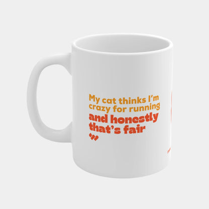 My cat thinks - Mug 11oz