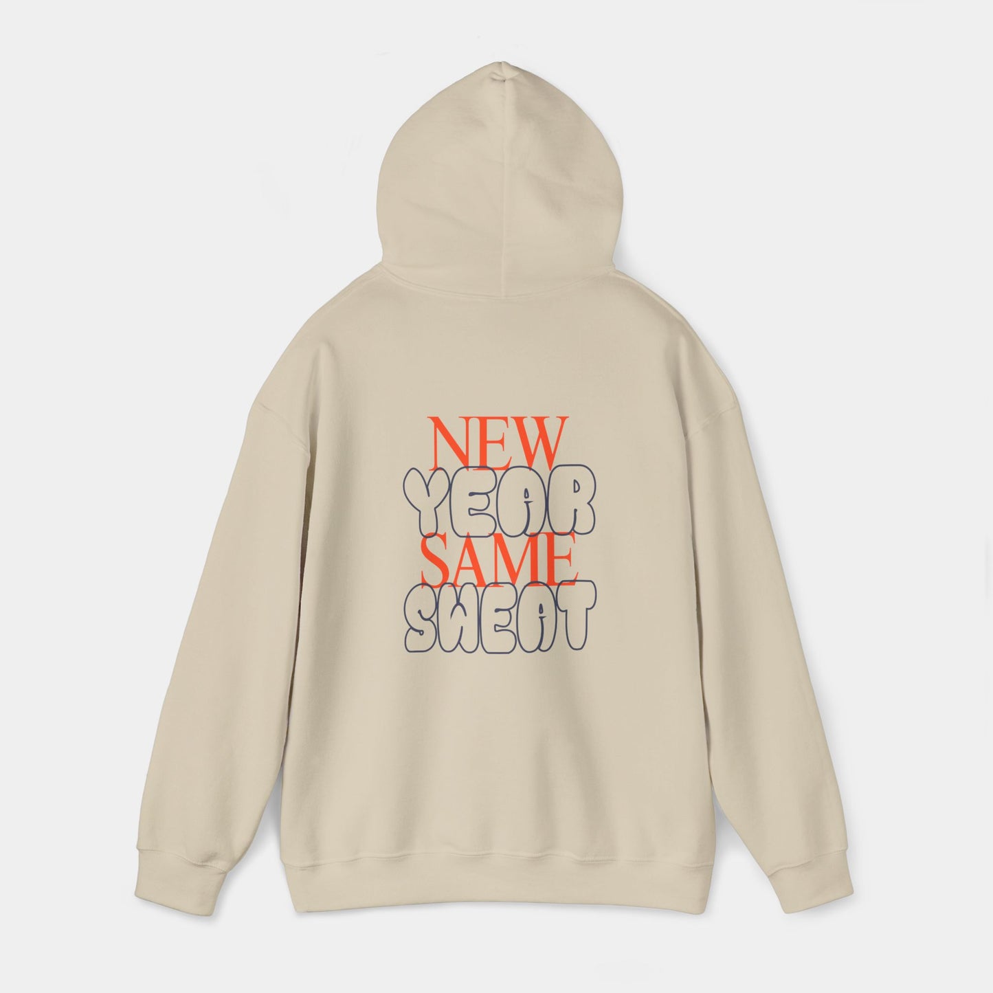 New Year Same Sweat - Hoodie - Unisex