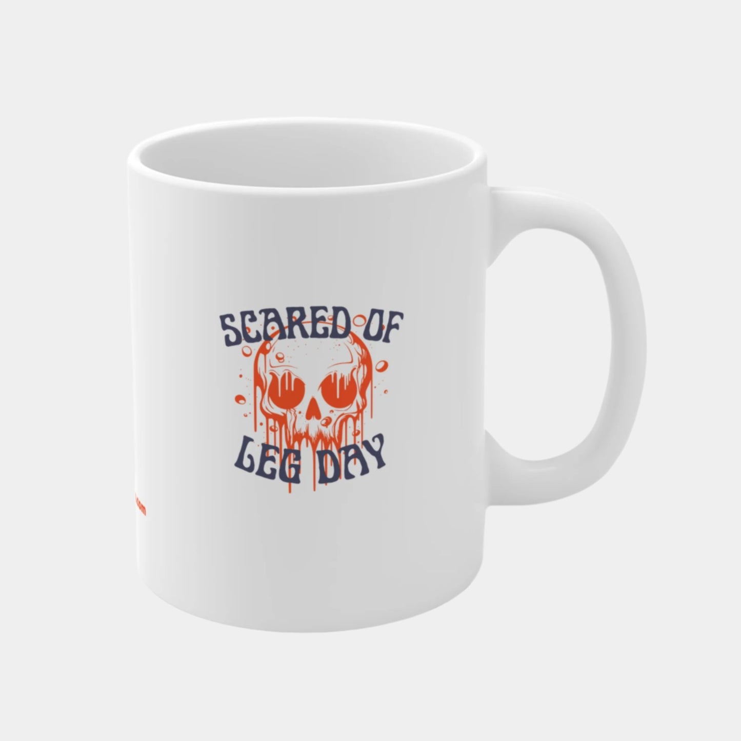 Leg Day - Mug 11oz