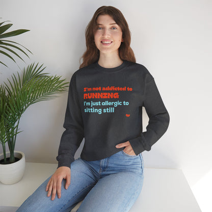 Addicted to Running Crewneck Sweatshirt - Unisex