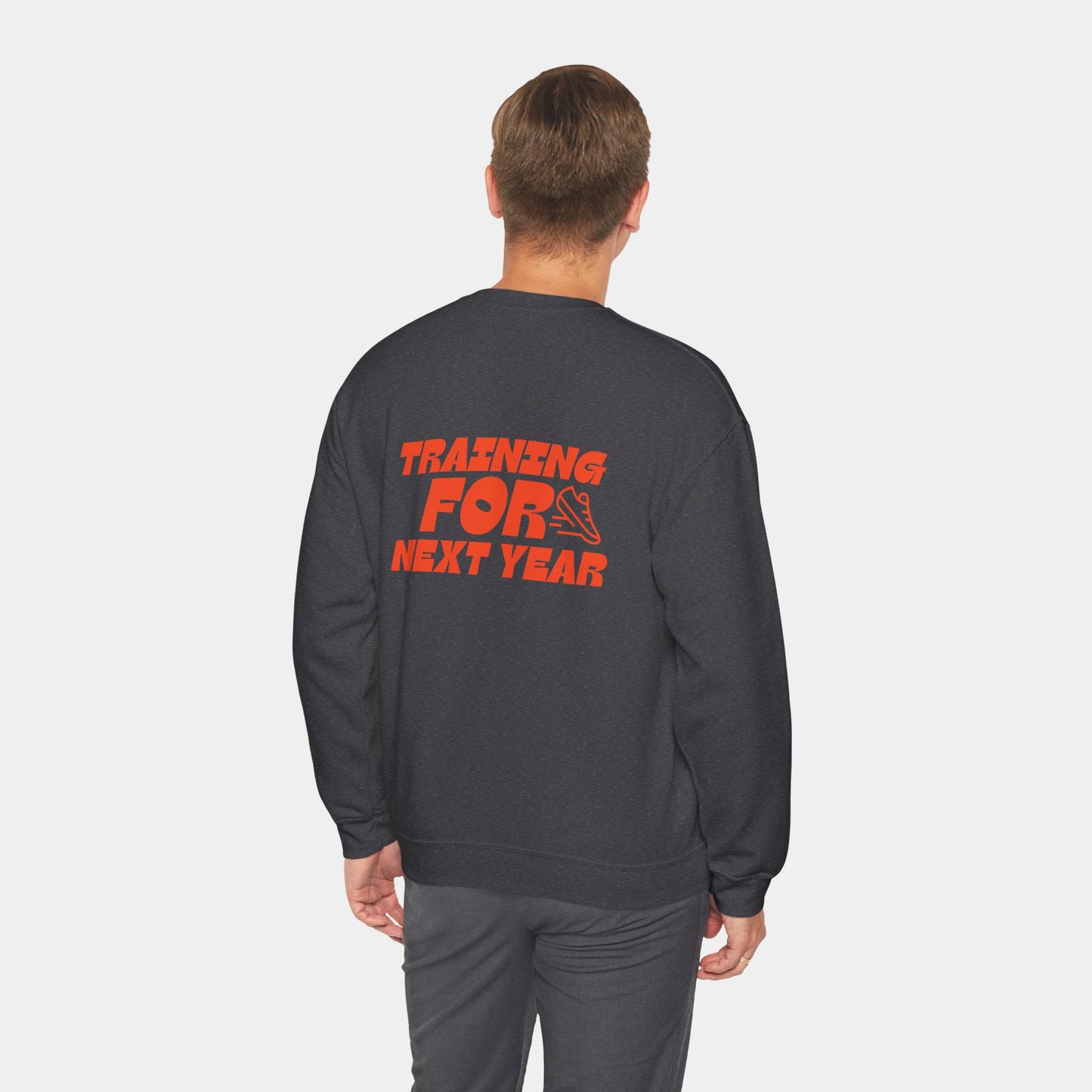 Training For Next Year - Sweatshirt - Unisex