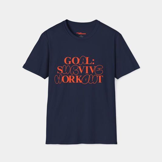 Goal Survive Workout - T-Shirt - Unisex