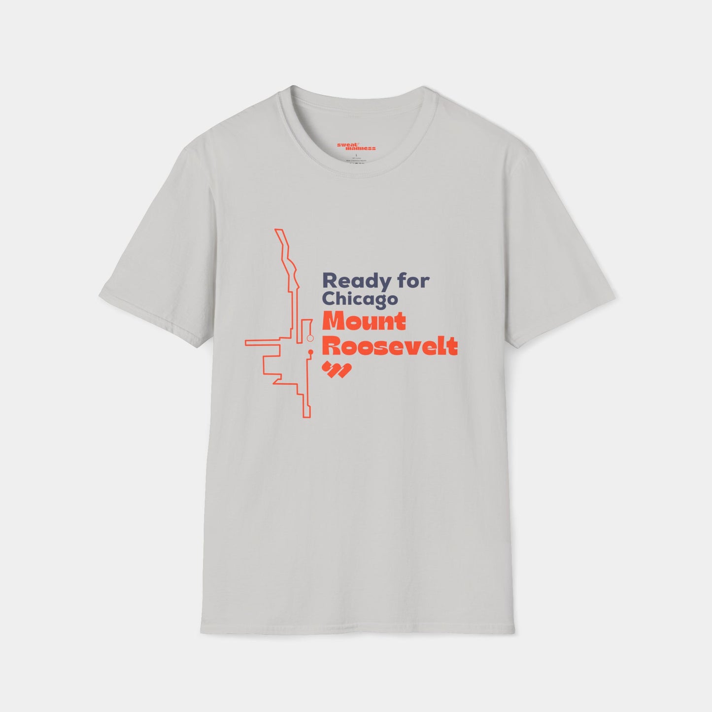 Ready for Chicago Mount Roosevelt - T-shirt - Unisex