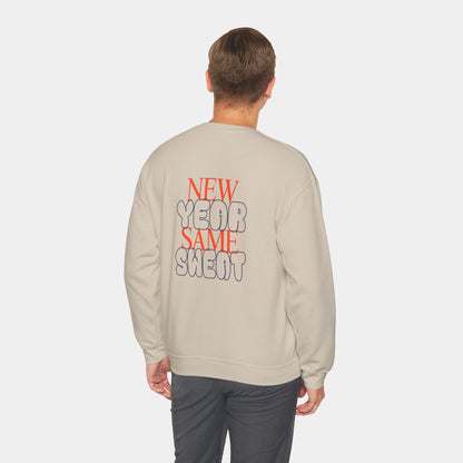 New Year Same Sweat - Sweatshirt - Unisex