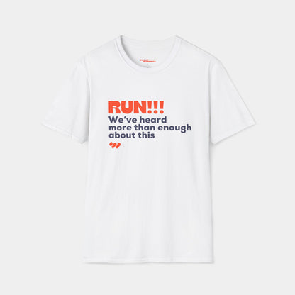 Run! - T-shirt - Unisex