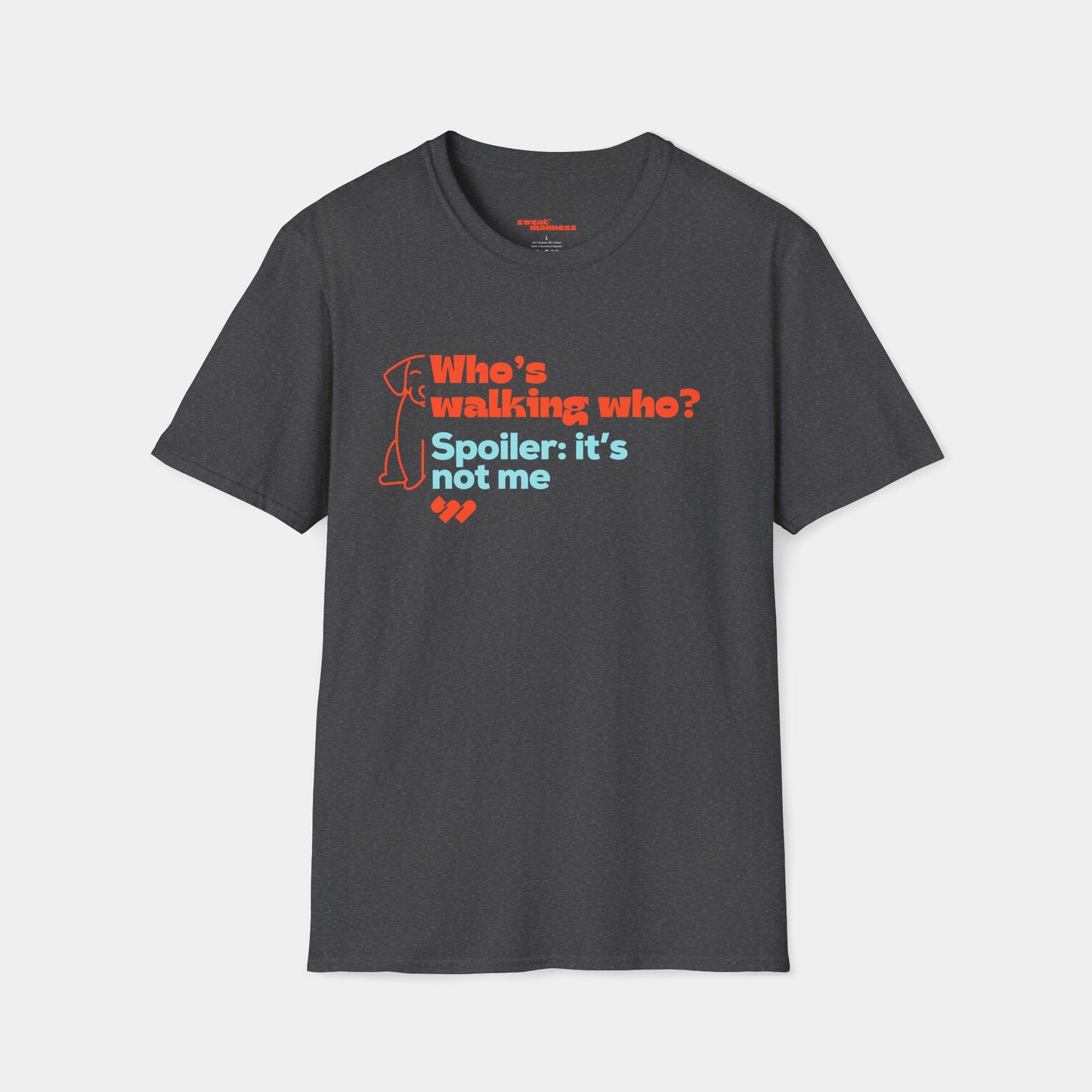 Who’s walking who? - T-shirt - Unisex