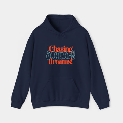 Chasing January Dreams - Hoodie - Unisex