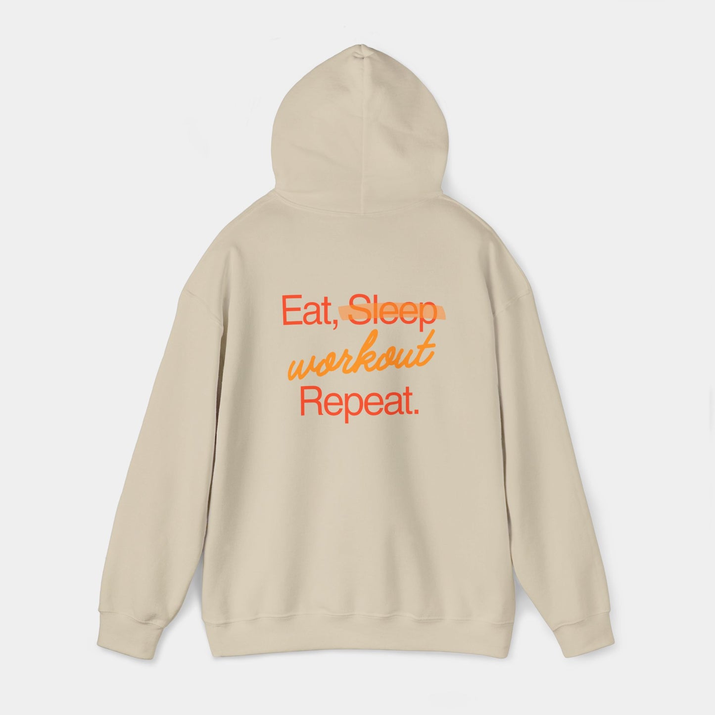 Eat Sleep Workout Repeat - Hoodie - Unisex