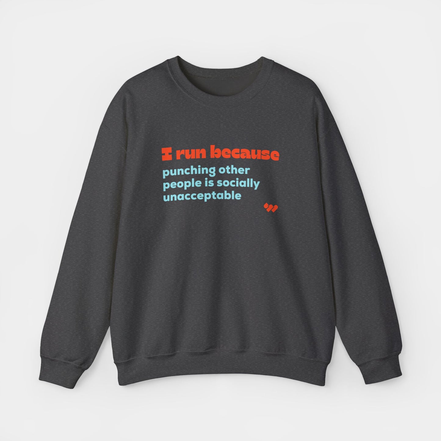 I Run Because Crewneck Sweatshirt - Unisex