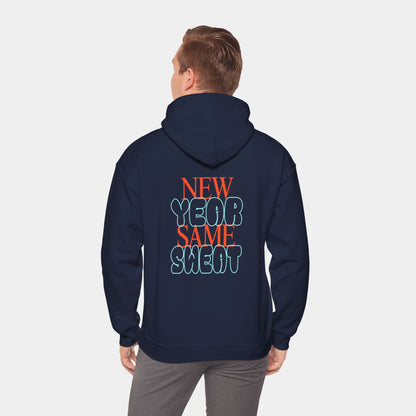 New Year Same Sweat - Hoodie - Unisex