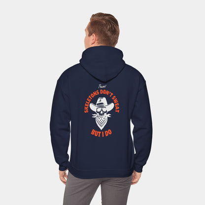 Skeletons Don't Sweat - Hoodie - Unisex