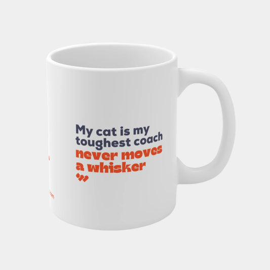 My cat is my toughest coach - Mug 11oz