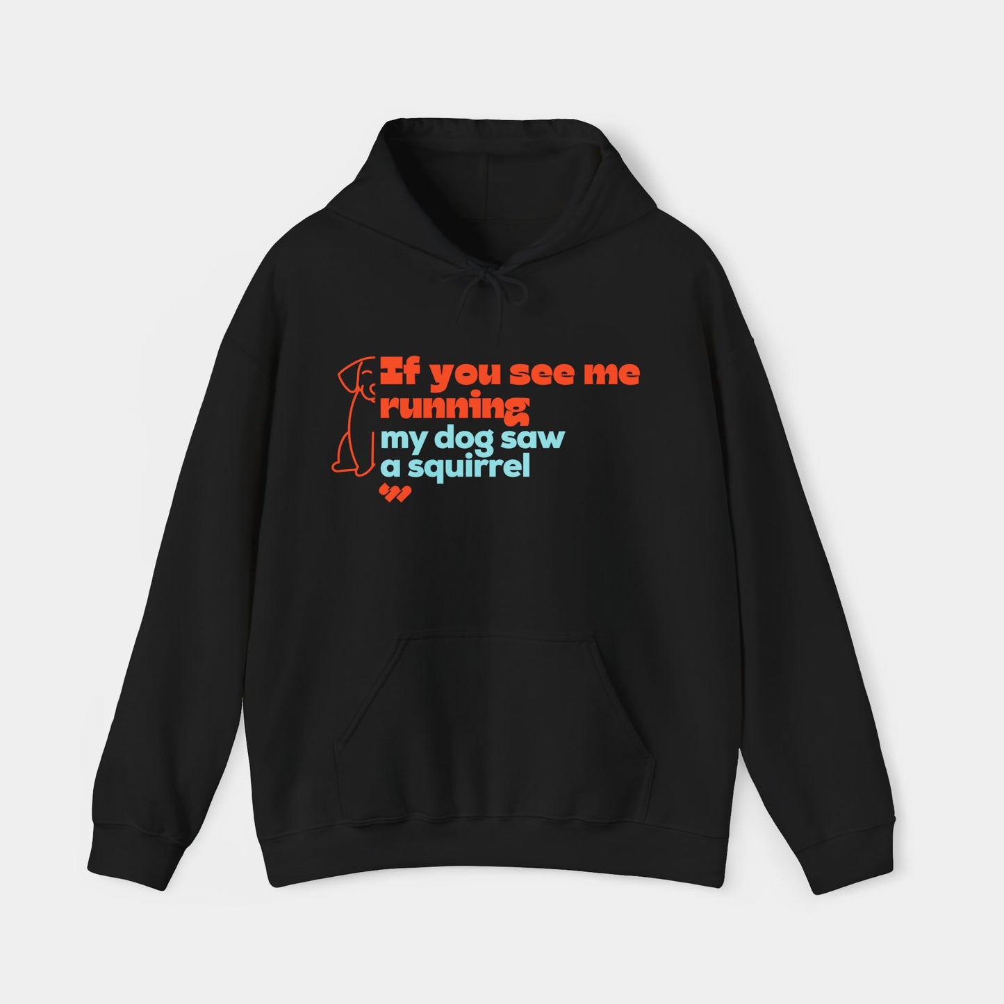 If you see me running - Hoodie - Unisex