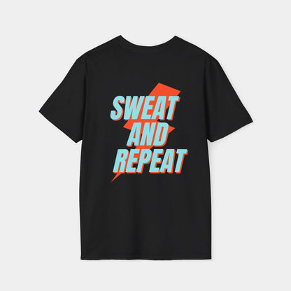 Sweat and Repeat - T-Shirt - Unisex