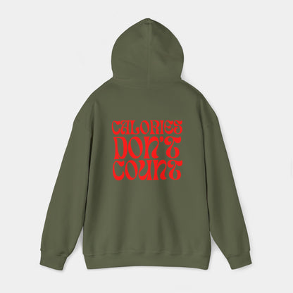 Calories Don't Count - Hoodie - Unisex