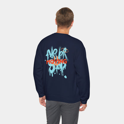 Never Stop Moving - Sweatshirt - Unisex