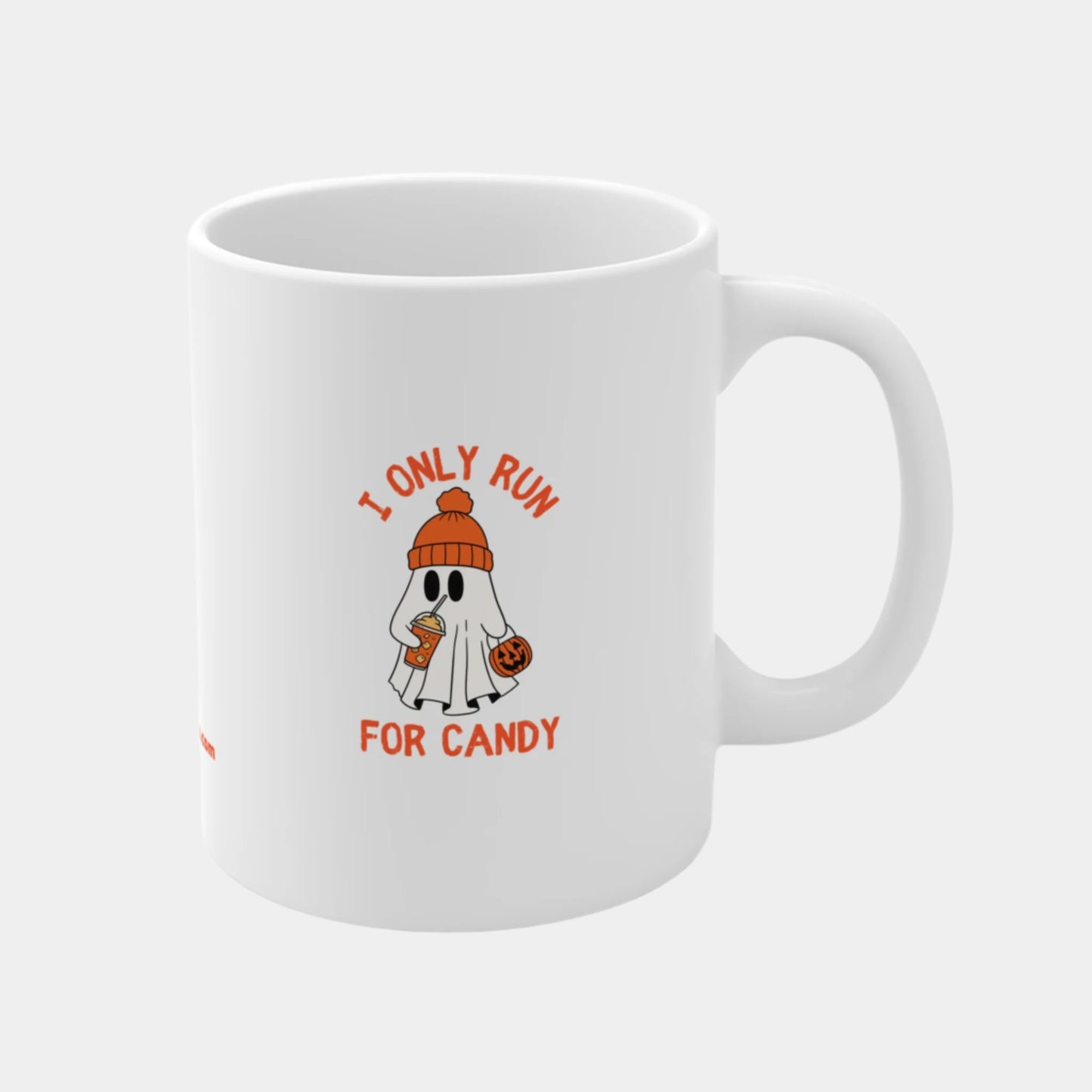 I Run for Candy - Mug 11oz