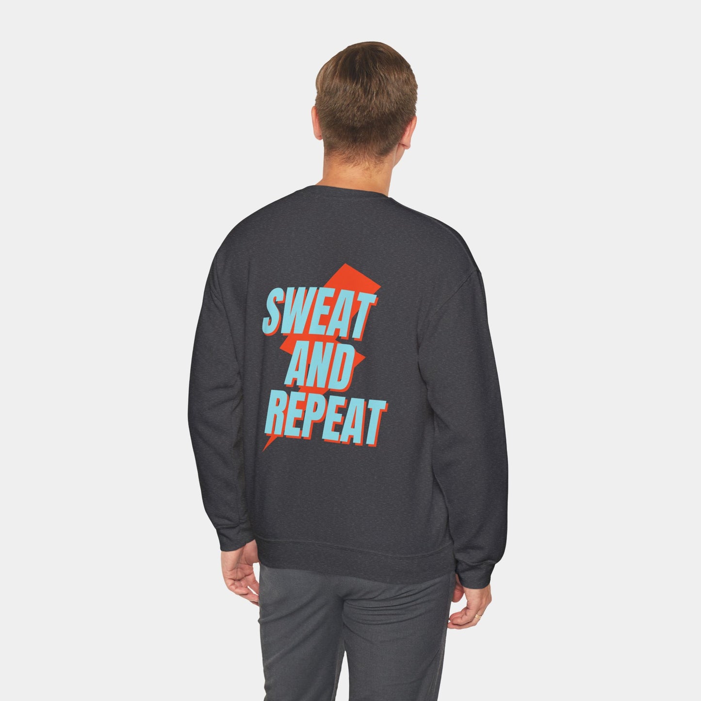 Sweat and Repeat - Sweatshirt - Unisex