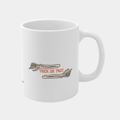 Trick or Trot - Mug 11oz