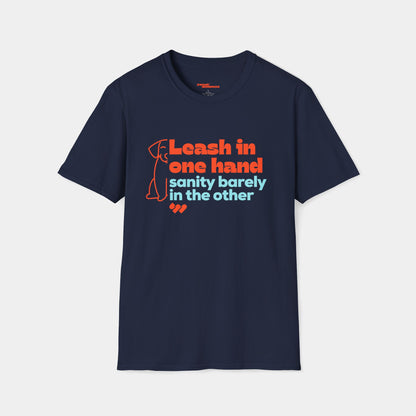 Leash in one hand - T-shirt - Unisex