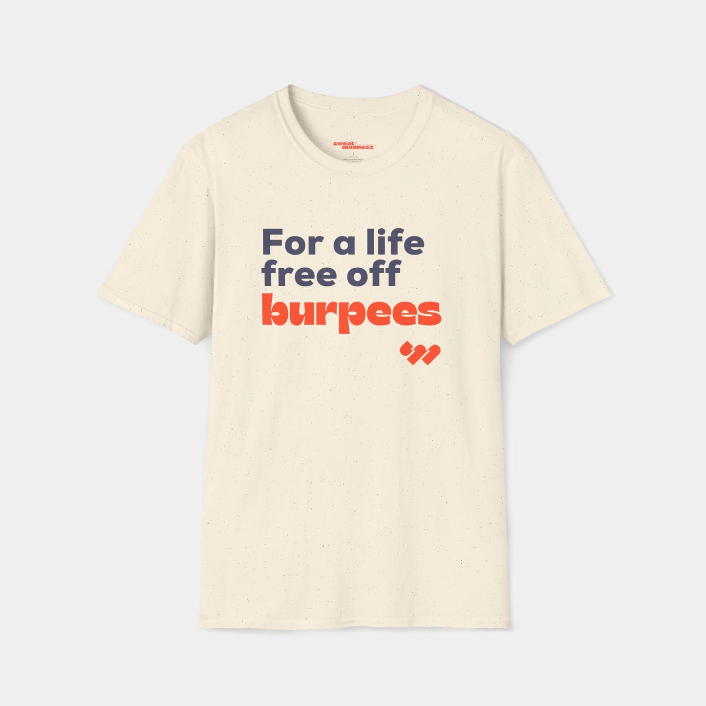 Free of Burpees T-Shirt - Unisex