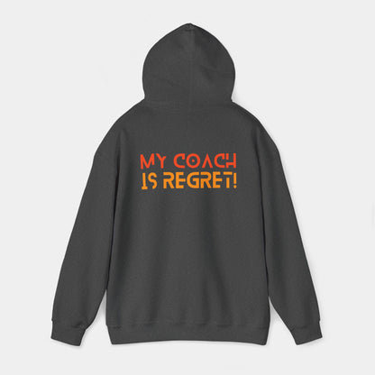 My Coach is Regret - Hoodie - Unisex