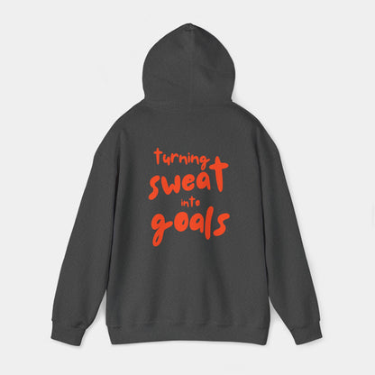 Turning Sweat into Goals - Hoodie - Unisex