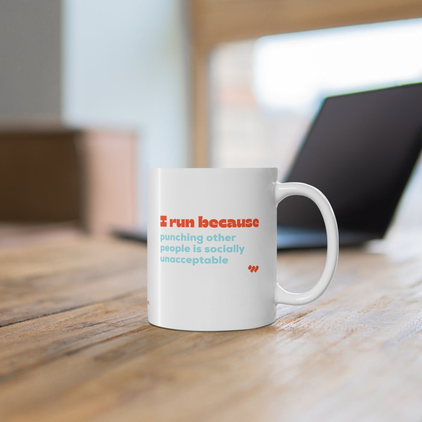 I Run Because - Mug 11oz