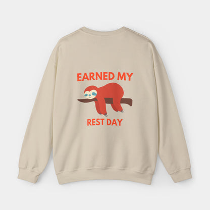 Earned my Rest Day - Sweatshirt - Unisex