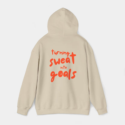 Turning Sweat into Goals - Hoodie - Unisex